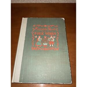 FIRESIDE BOOK OF FOLK SOMGS BY MARGARET BRADFORD BONI 1947 2nd ED